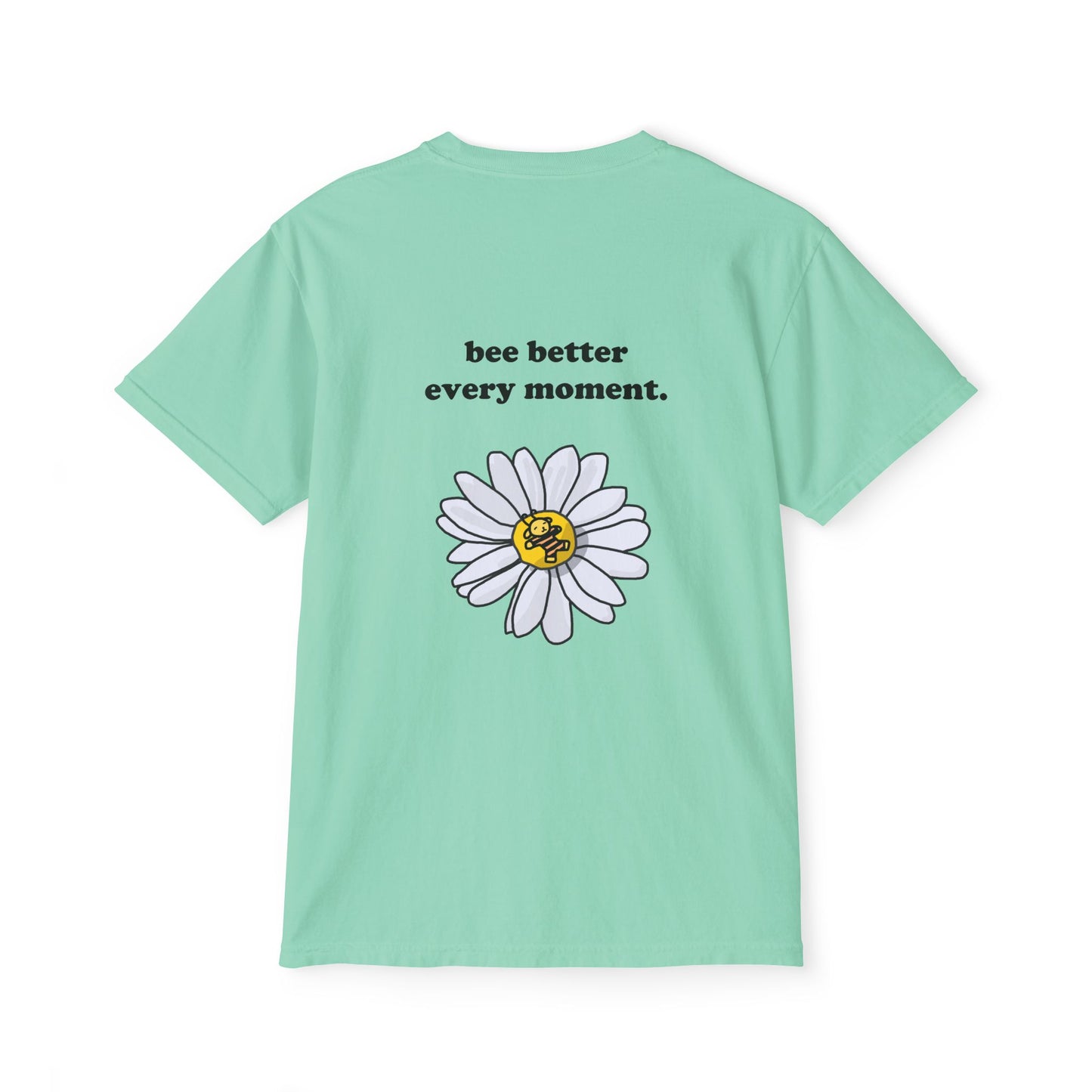 bee better every moment. II - Pocket Tee