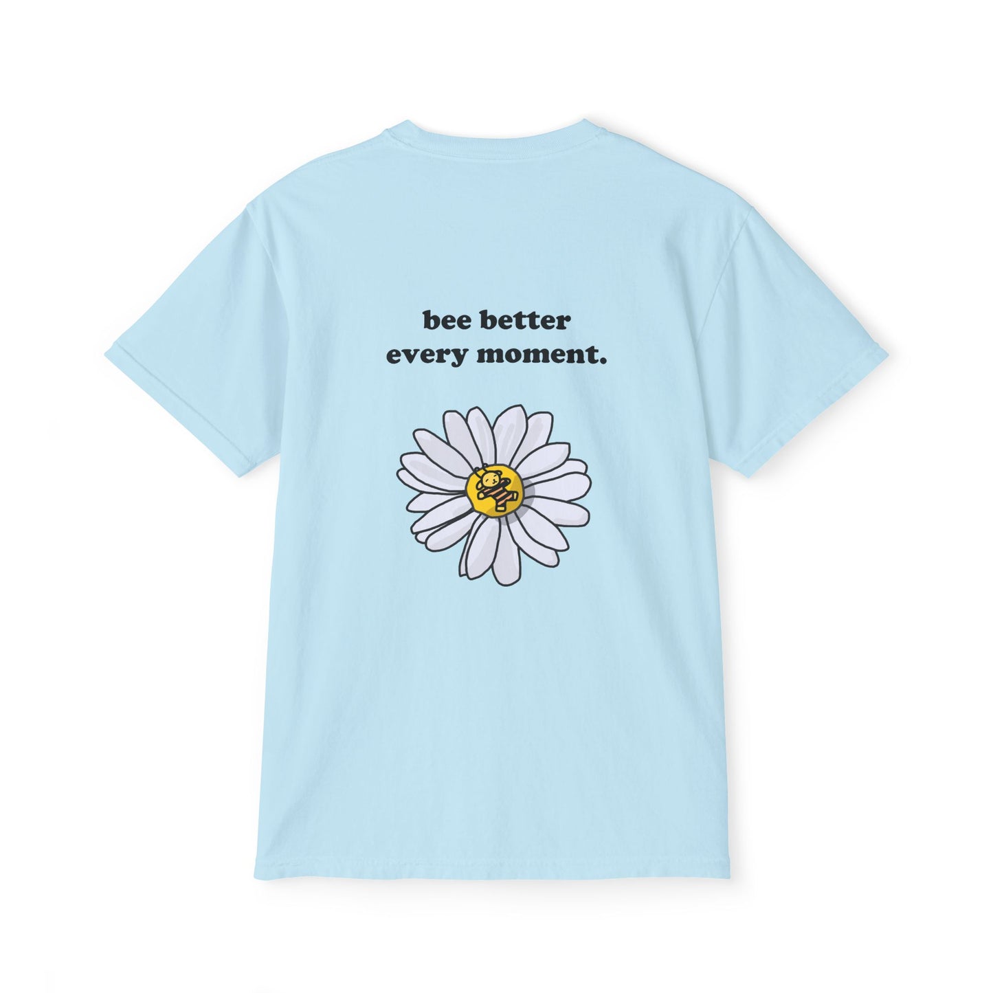 bee better every moment. II - Pocket Tee