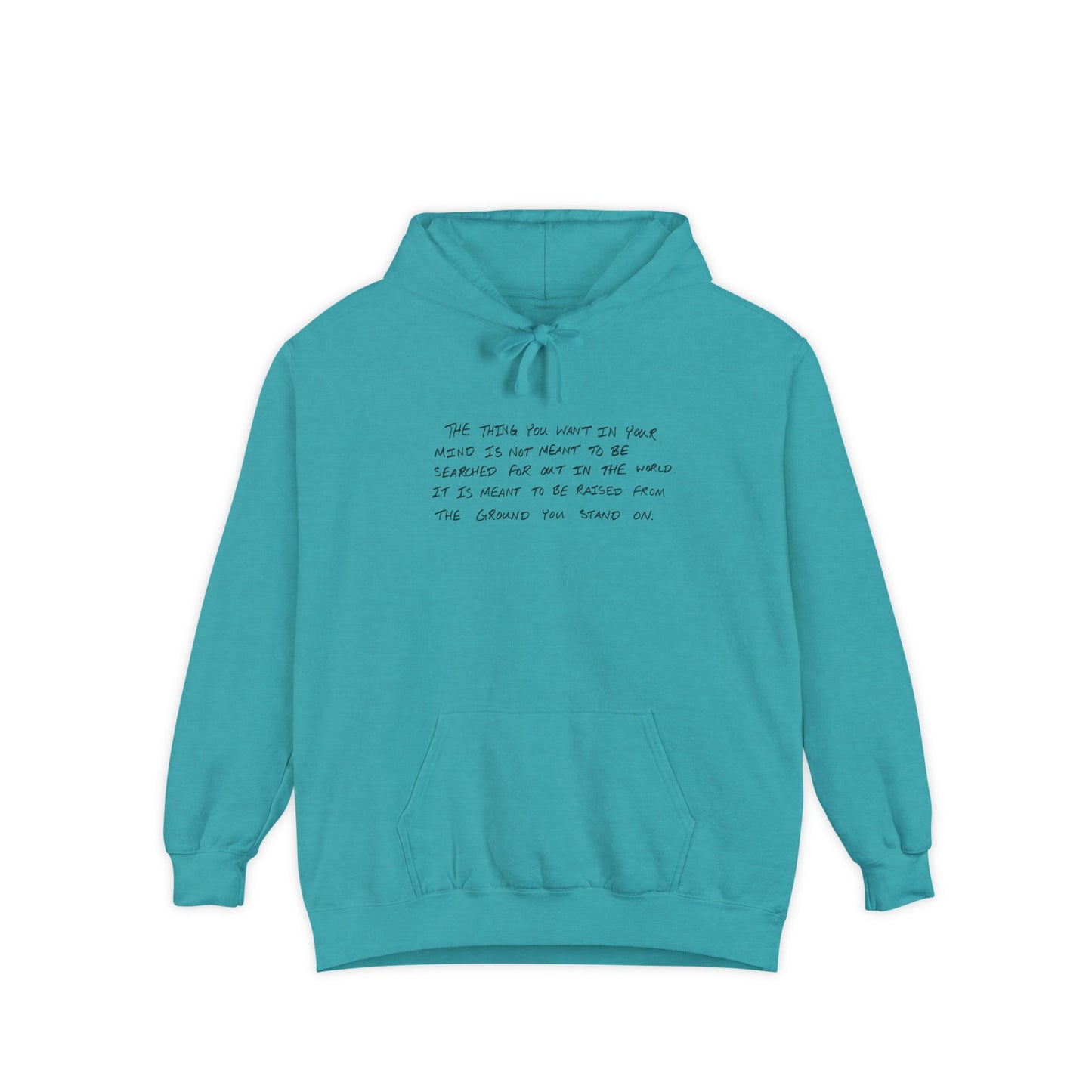 The Thing You Want In Your Mind... (Hoodie)