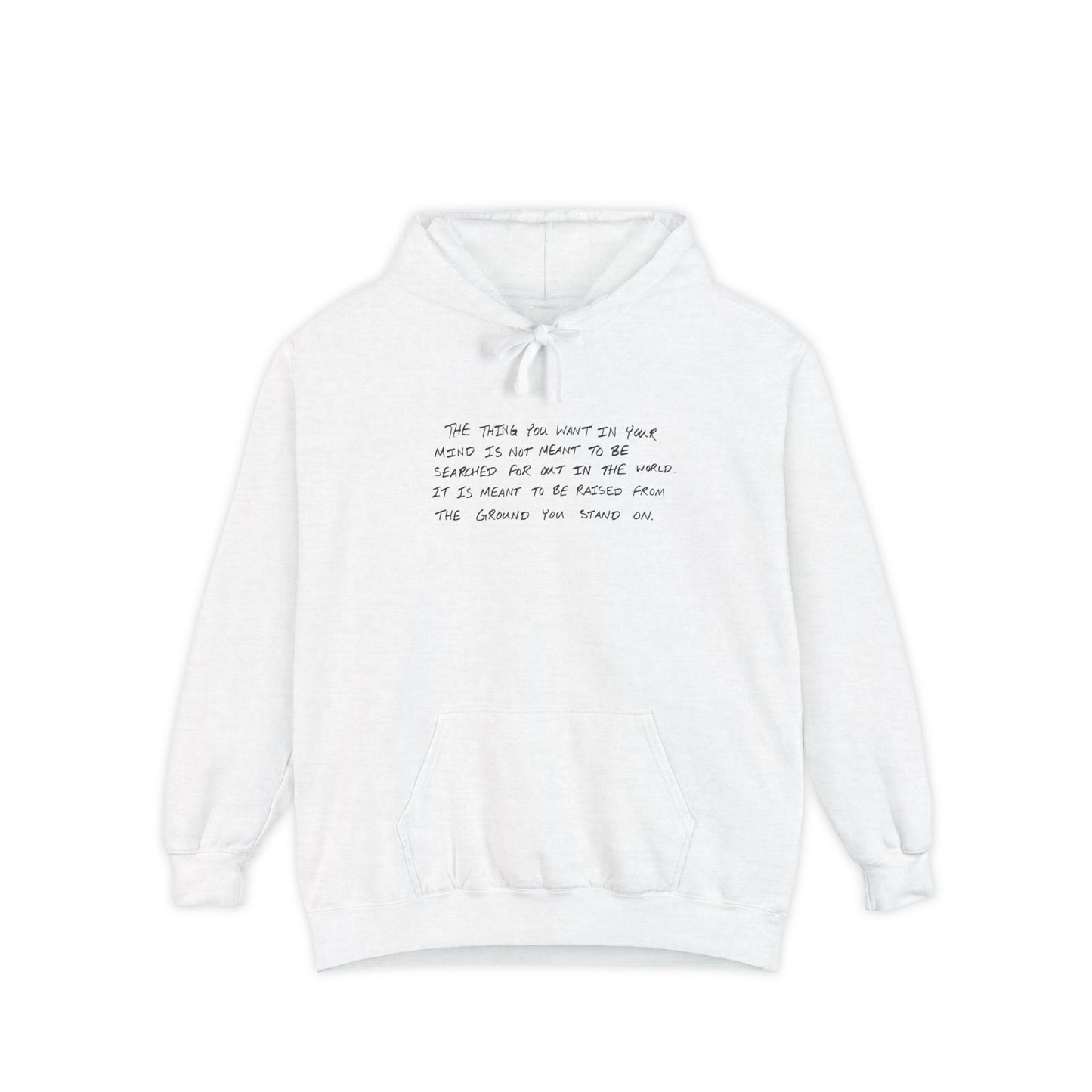 The Thing You Want In Your Mind... (Hoodie)