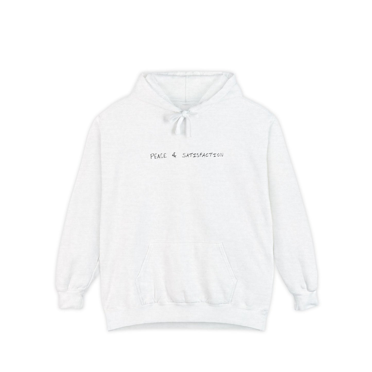 Peace And Satisfaction (Hoodie)