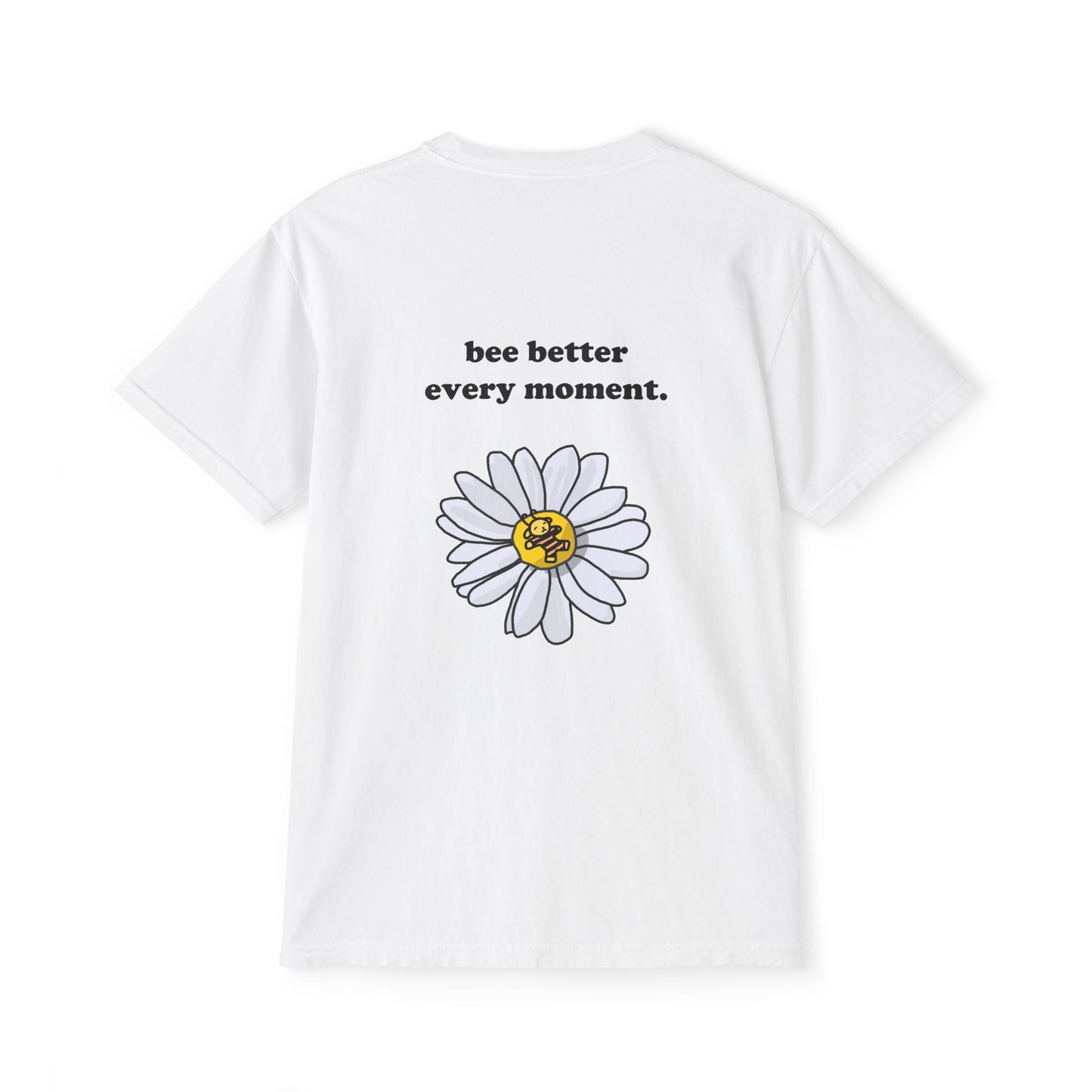 bee better every moment. II - Pocket Tee