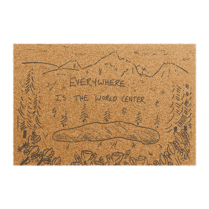 Everywhere Is The World Center Doormat