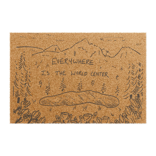 Everywhere Is The World Center Doormat